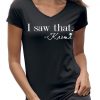 I saw That karma it girl t-shirt